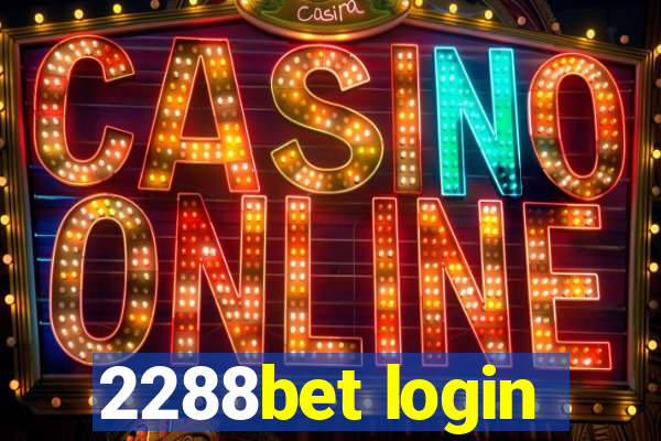 2288bet login